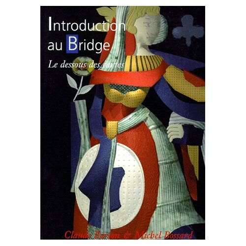 Introduction Au Bridge - Le Dessous Des Cartes
