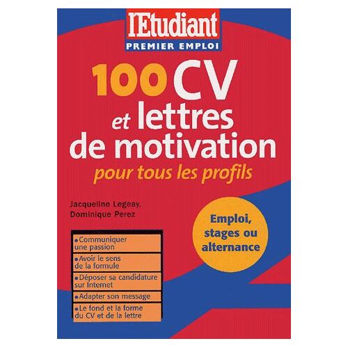 100 Cv Et Lettres De Motivation - Pour Tous Les Profils