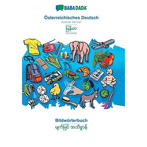 Babadada, Österreichisches Deutsch - Burmese (In Burmese Script), Bildwörterbuch - Visual Dictionary (In Burmese Script)