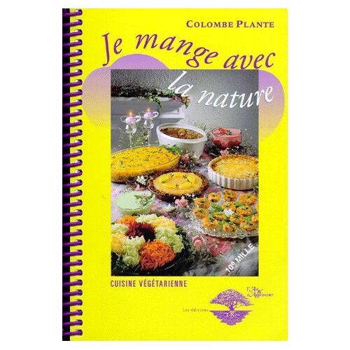 Je Mange Avec La Nature