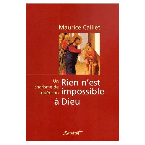Rien N'est Impossible À Dieu - Histoire D'un Charisme