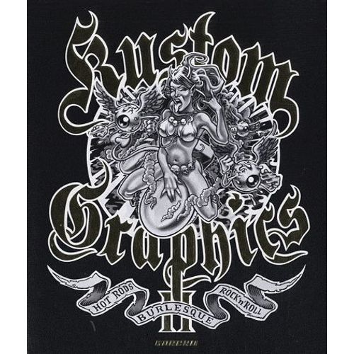 Kustom Graphics - Tome 2, Hot Rods, Burlesque And Rock'n'roll