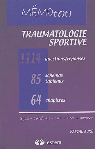 Traumatologie Sportive - Tout Le Programme De L'internat En Questions-Réponses