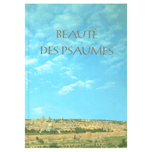 Beauté Des Psaumes