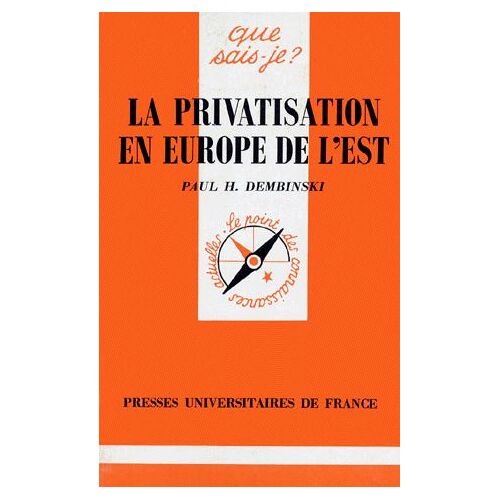 La Privatisation En Europe De L'est