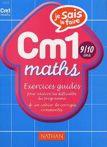 Maths Cm1 - Exercices Guidés