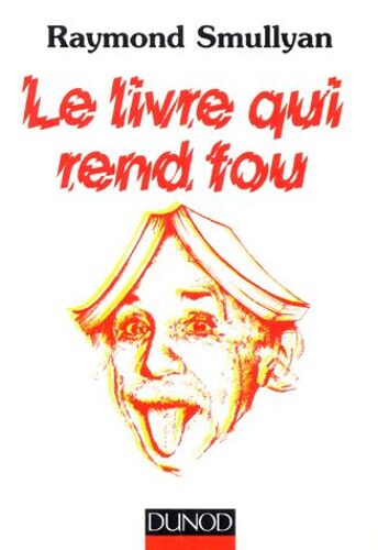 Le Livre Qui Rend Fou