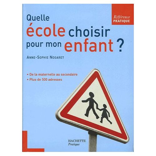 Quelle École Choisir Pour Mon Enfant ?