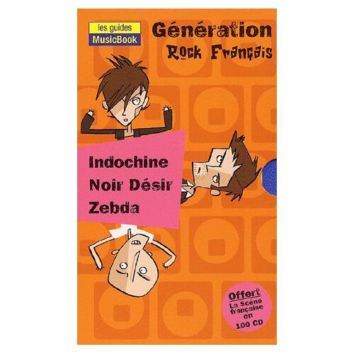Génération Rock Français Coffret En 4 Volumes : Indochine - Noir Désir - Zebda - La Scène Française En 100 Cd