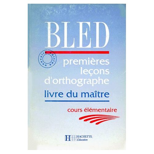 Premieres Lecons D'orthographe Cours Elementaire - Guide Pédagogique