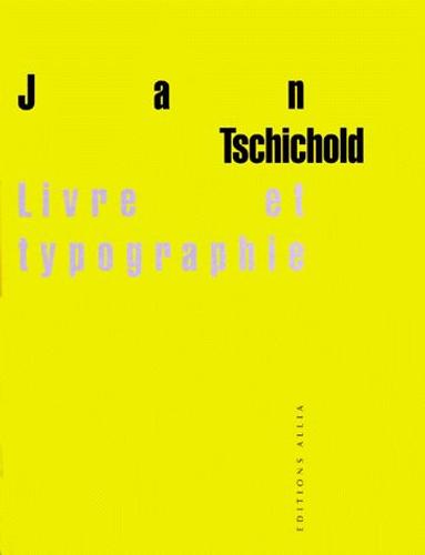 Livre Et Typographie - Essais Choisis