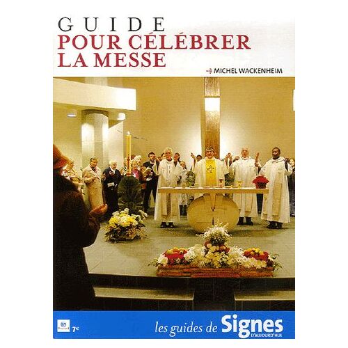 Guide Pour Célébrer La Messe