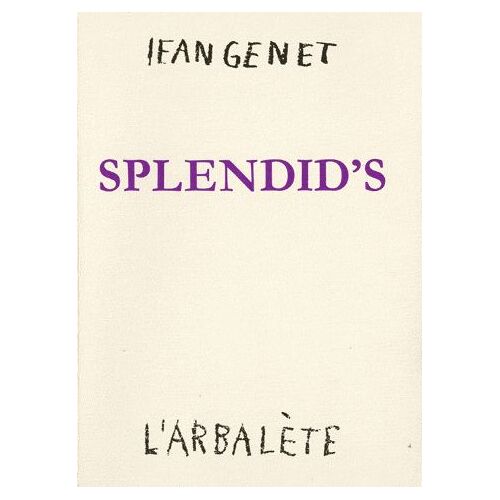 Splendid's - Pièce En 2 Actes