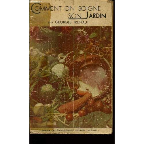 Comment On Soigne Son Jardin