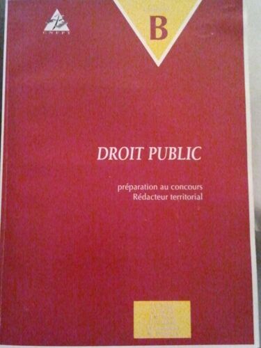 Droit Public : Preparation Au Concours Redacteur Territorial
