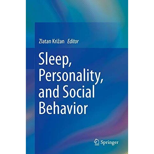 Sleep, Personality, And Social Behavior