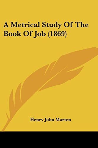 A Metrical Study Of The Book Of Job (1869)