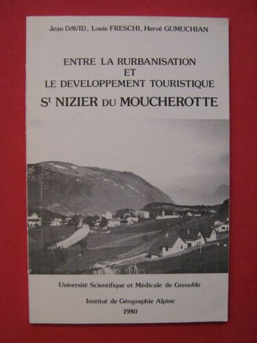 Entre La Rurbanisation Et Le Développement Touristique, St Nizier Du Moucherotte