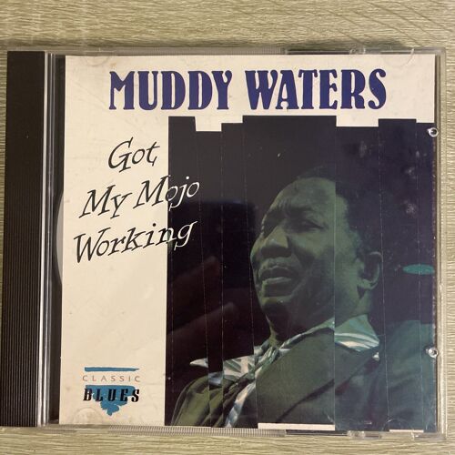 Classic Blues - Muddy Waters - Got My Mojo Working - Cd 16 Titres , Boite Crystal - Edition Charly Records ( P ) 1992