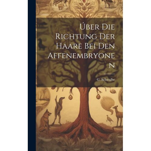 Úber Die Richtung Der Haare Bei Den Affenembryonen