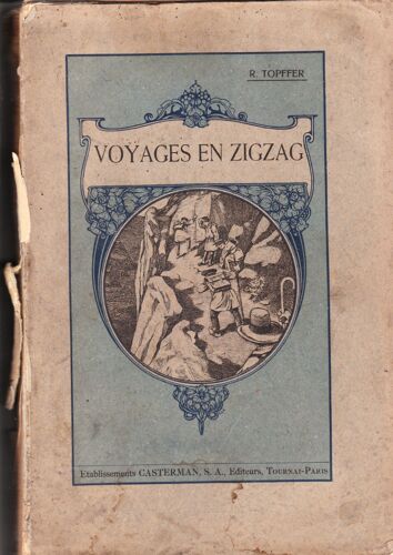 Voyages En Zig-Zag  Excursions D'un Pensionnat En Vacances Les Alpes Et La Suisse Côme, Venise
