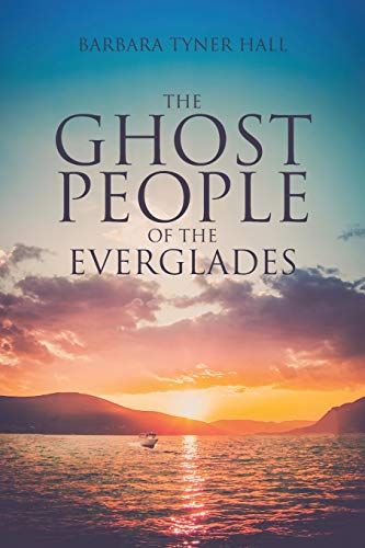 The Ghost People Of The Everglades