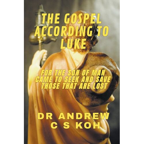 The Gospel According To Luke