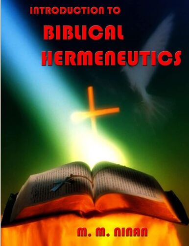 Introduction To Biblical Hermeneutics