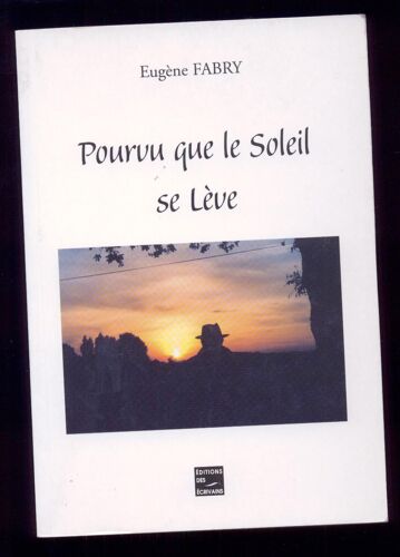 Pourvu Que Le Soleil Se Lève