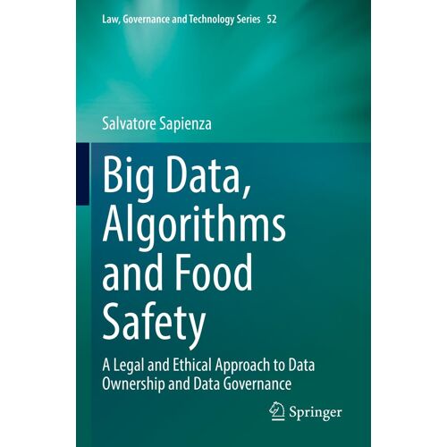 Big Data, Algorithms And Food Safety