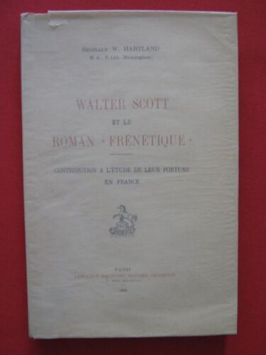 Walter Scott Et Le Roman Frénétique