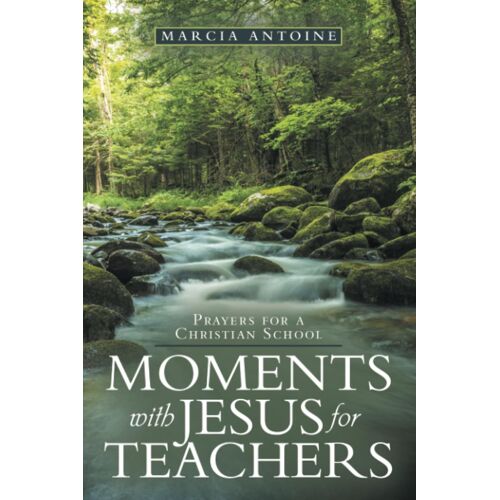 Moments With Jesus For  Teachers