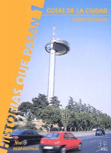 Historias Que Pasan 1. Cosas De La Ciudad