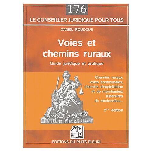 Voies Et Chemins Ruraux - Guide Juridique Et Pratique