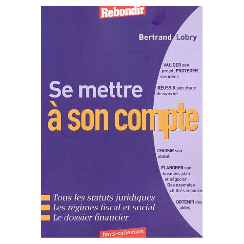 Se Mettre À Son Compte - 2ème Édition