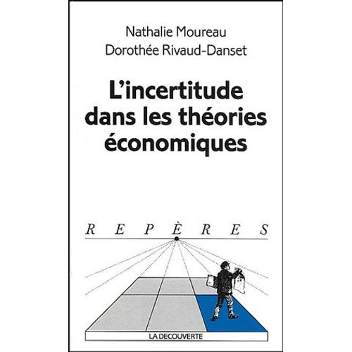 L'incertitude Dans Les Théories Économiques