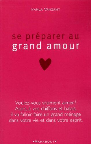 Se Préparer Au Grand Amour