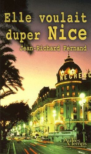 Elle Voulait Duper Nice