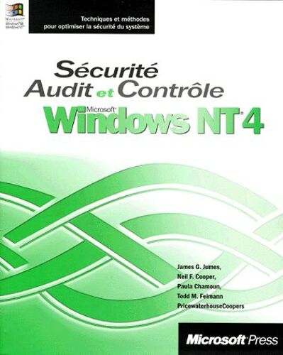 Windows Nt 4 - Microsoft, Sécurité, Audit Et Contrôle