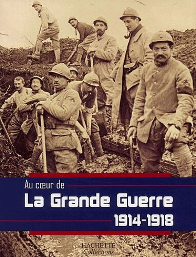 La Grande Guerre 1914-1918