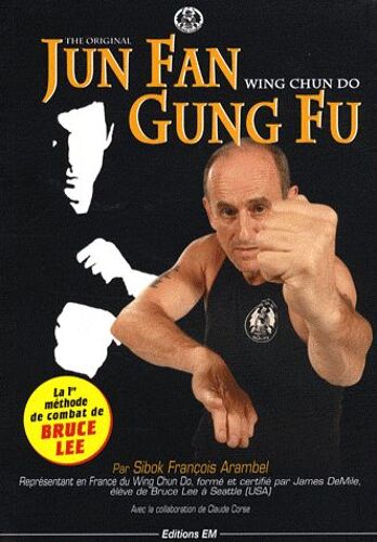 Jun Fan Gung Fu - Wing Chun Do