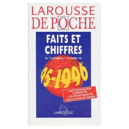 Faits Et Chiffres - Du 1er Janvier Au 31 Décembre 1995