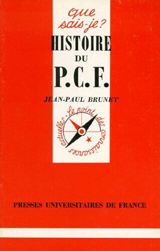 Histoire Du Parti Communiste Francais (1920-1996). 3ème Édition