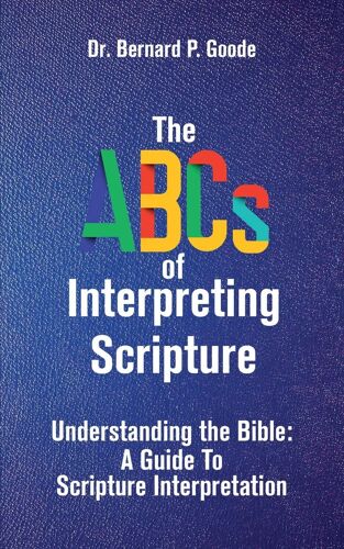 The Abcs Of Interpreting Scripture