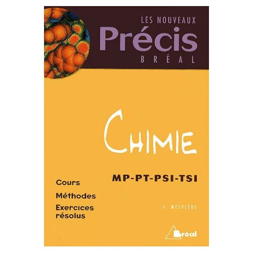 Chimie Mp-Pt-Psi-Tsi - Cours, Méthodes, Exercices Résolus