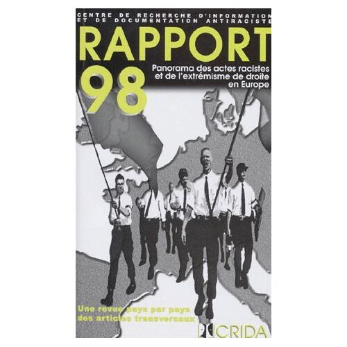 Rapport 98 - Panorama Des Actes Racistes Et De L'extrémisme De Droite En Europe