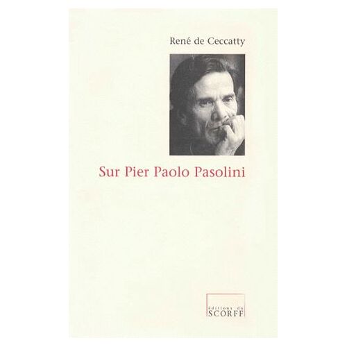 Sur Pier Paolo Pasolini