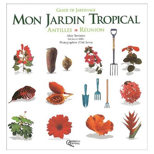 Mon Jardin Tropical - Antilles-Réunion