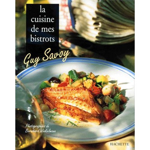 La Cuisine De Mes Bistrots