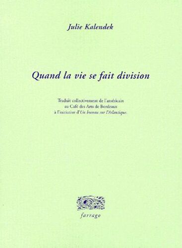Quand La Vie Se Fait Division